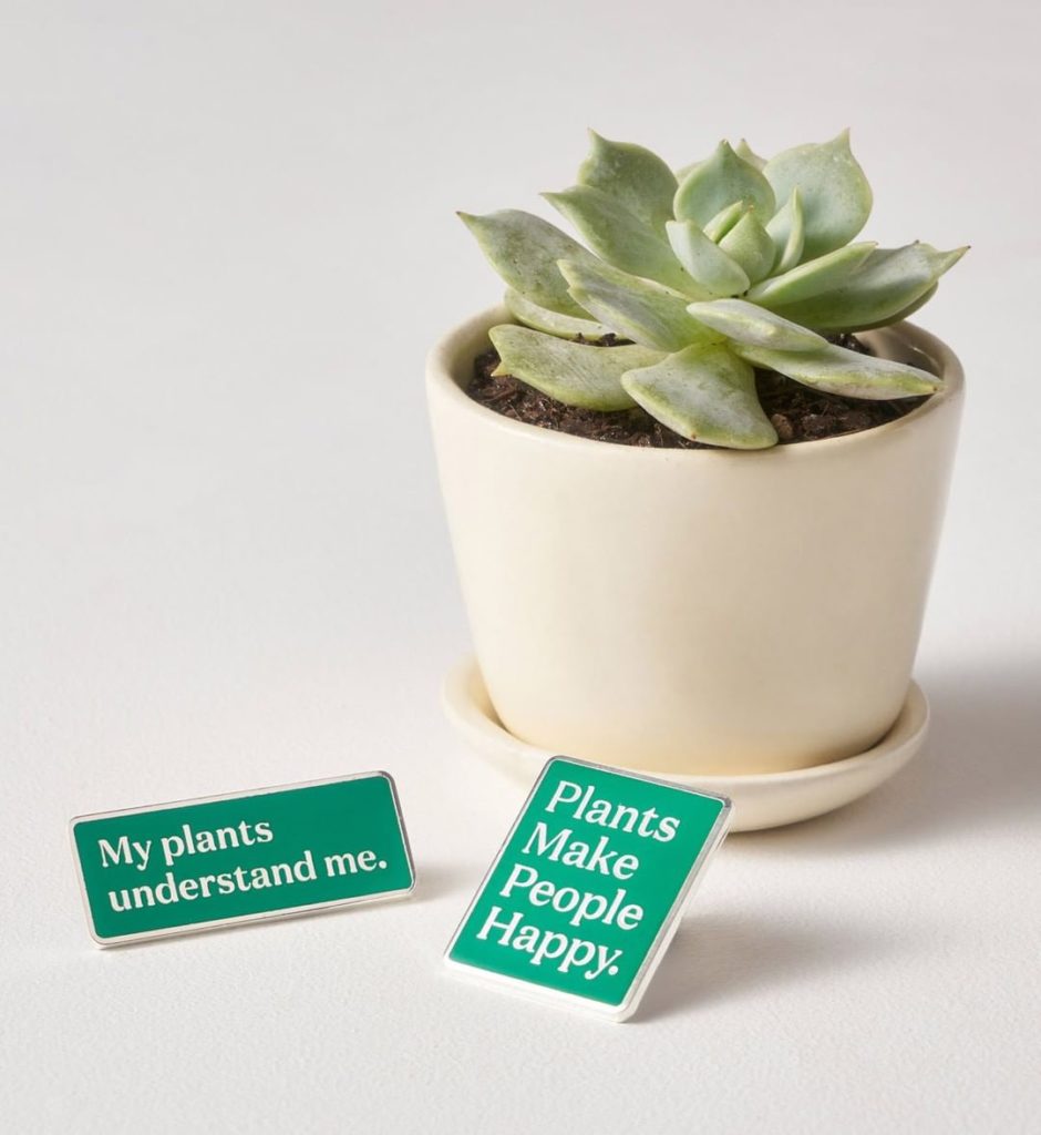 Pins make people happy, too.  Get a free Plants Make People Happy pin with any o...