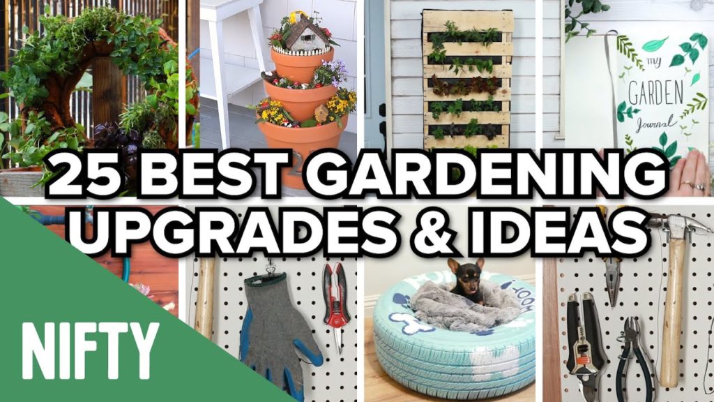 25 Best Gardening Upgrades & Ideas 25 Best Gardening Upgrades & Ideas