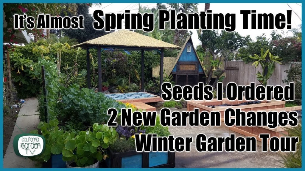 Seeds I ordered, Garden Changes and a Garden Tour