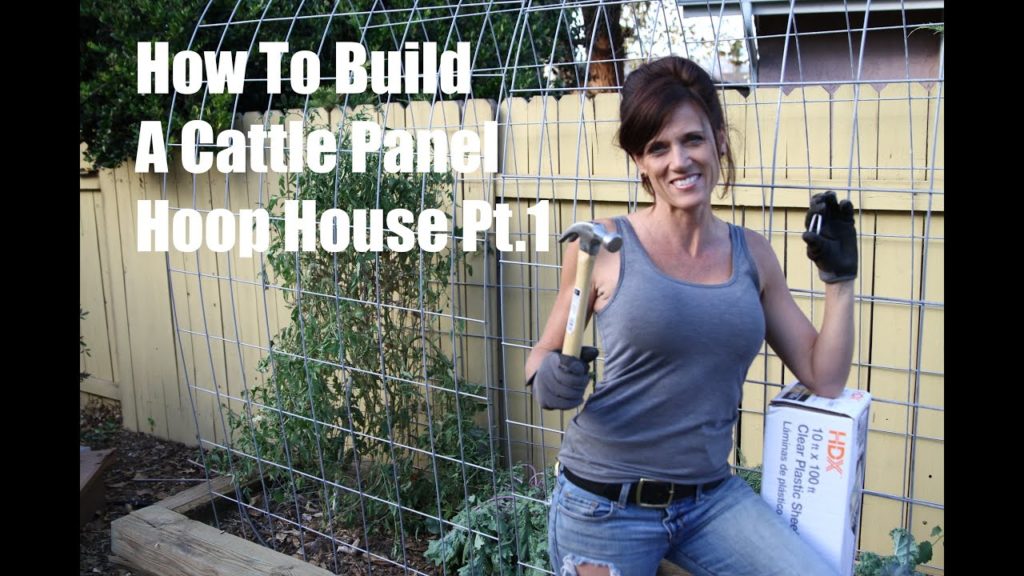 CaliKim: How I Built a DIY Cattle Panel Hoop House – Part 1 How I Built a DIY Cattle Panel Hoop House - Part 1