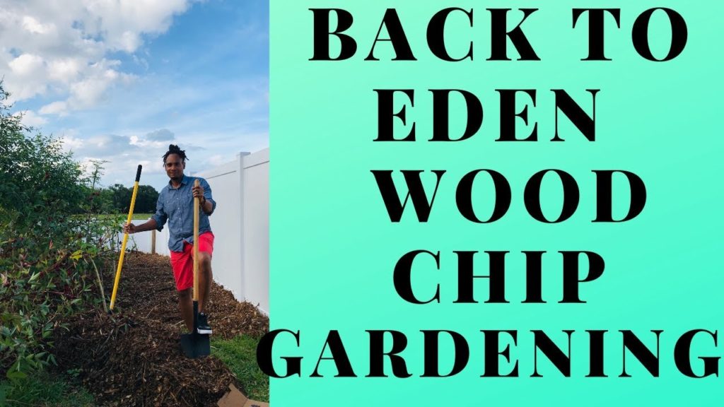 Back to Eden Gardening  - Wood Chips