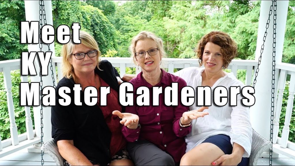 Master Gardeners | Kentucky Gardening | Part 2