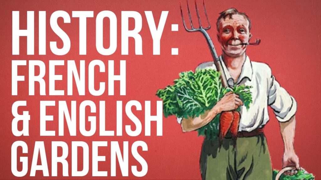 HISTORY OF IDEAS – French & English Gardens HISTORY OF IDEAS - French & English Gardens