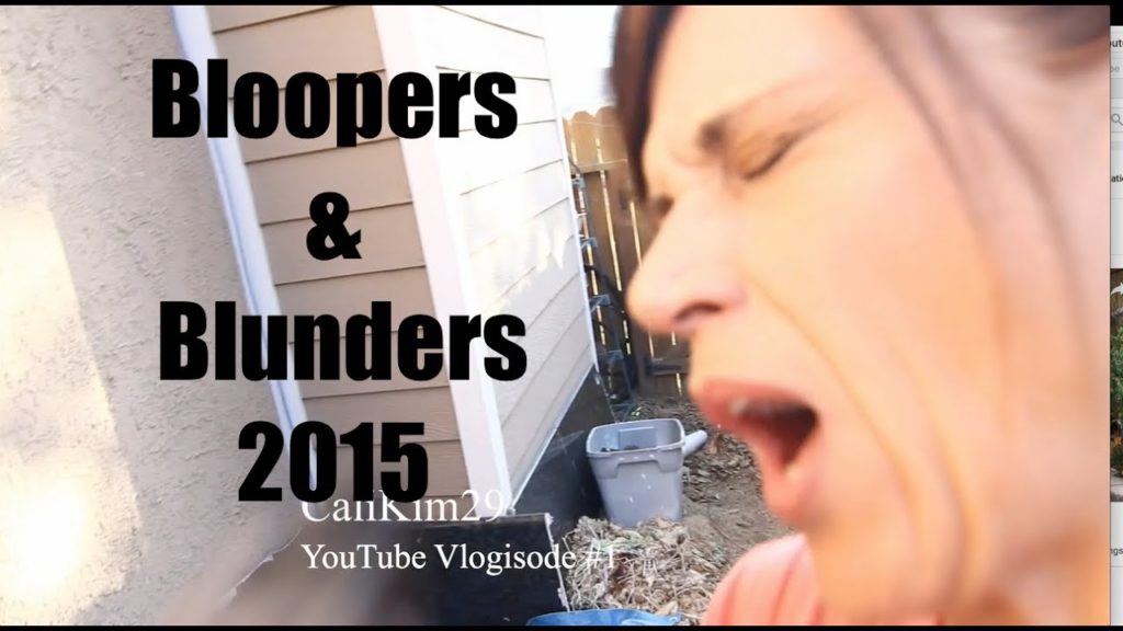 CaliKim Bloopers, Blunders and Outtakes 2015