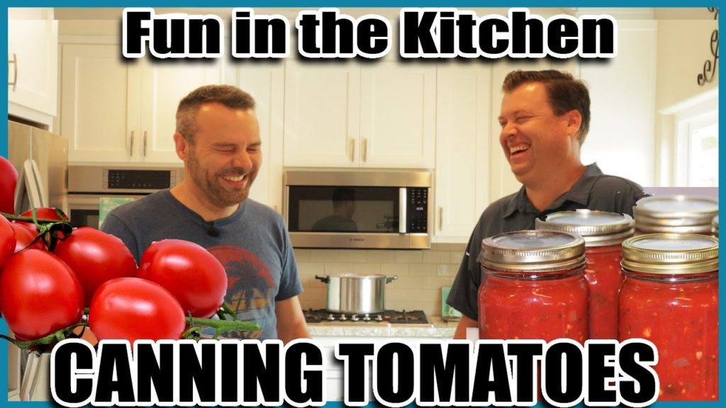 Canning Tomatoes 101 - and Bloopers!