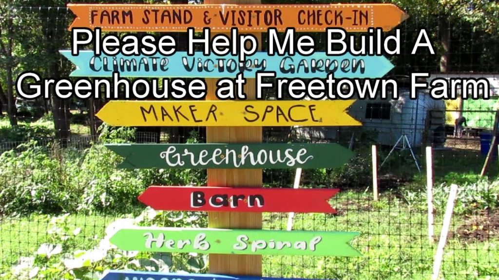 Gary Pilarchik: Please Help Me Build a Greenhouse at FreeTown Farm: This is Where I Will Be Volunteering My Time Please Help Me Build a Greenhouse at FreeTown Farm: This is Where I Will Be Volunteering My Time
