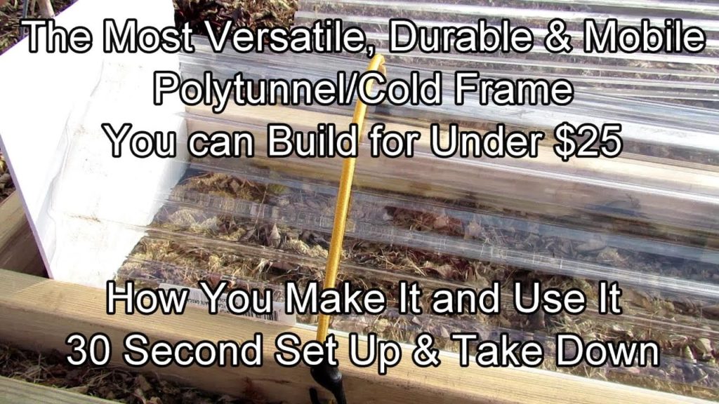 Gary Pilarchik: How to Easily Make the Most Mobile & Versatile Garden Cold Frame for Under $25: Set-Up & Take-Down How to Easily Make the Most Mobile & Versatile Garden Cold Frame for Under $25: Set-Up & Take-Down