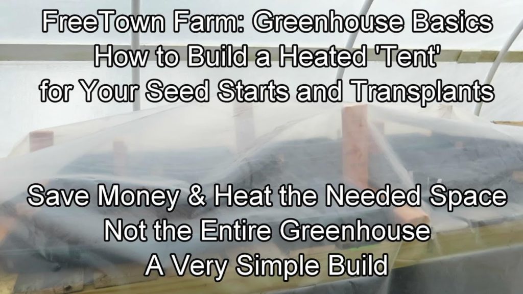 Gary Pilarchik: Greenhouse Basics: How to Build a Heated Seed Starting/Transplant 'Tent' & Save on Heating Costs Greenhouse Basics: How to Build a Heated Seed Starting/Transplant 'Tent' & Save on Heating Costs