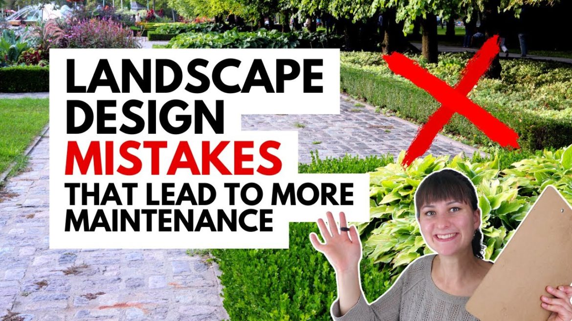 Landscaping Mistakes that Lead to More Maintenance ~ Low Maintenance Landscape Design Tips