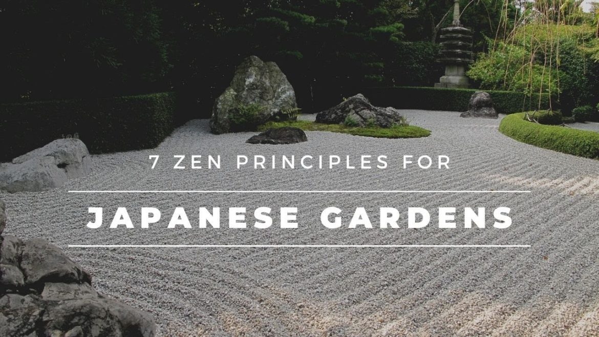 Zen Principles of Japanese Garden Design | 7 Design Tips Zen Principles of Japanese Garden Design | 7 Design Tips