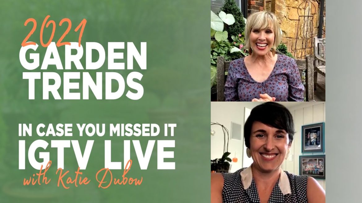 TOP 🧑🏼‍🌾 GARDEN TRENDS for 2021 and Beyond‼️