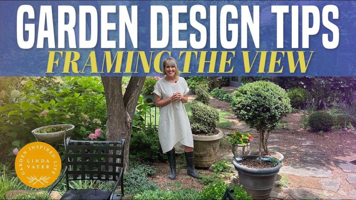 GARDEN DESIGN TIPS: Use Your Intuition