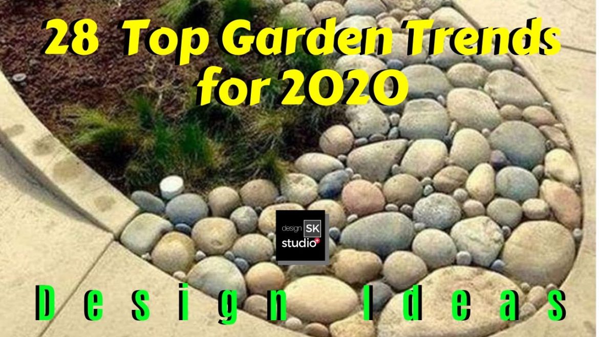 28 Top Garden Trends for 2020 – Garden Ideas 28 Top Garden Trends for 2020 - Garden Ideas