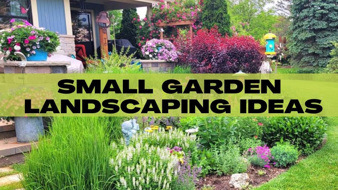 Small Garden Ideas | Front Yard Garden & Landscaping Ideas | Small Landscape Design Ideas
