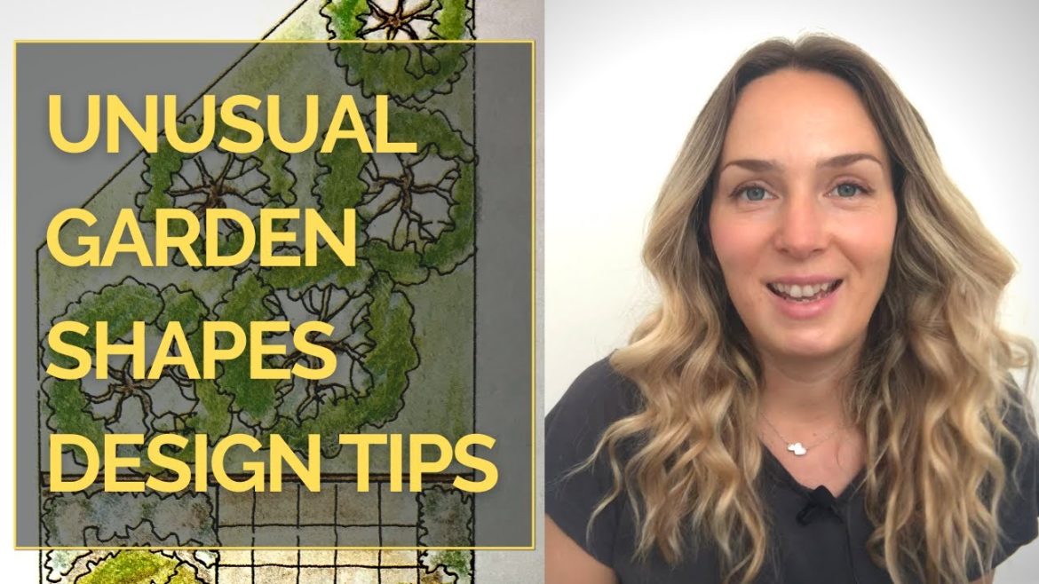 UNUSUAL GARDEN SHAPES DESIGN TIPS I How to design awkward shape gardens I Garden design tips UNUSUAL GARDEN SHAPES DESIGN TIPS I How to design awkward shape gardens I Garden design tips