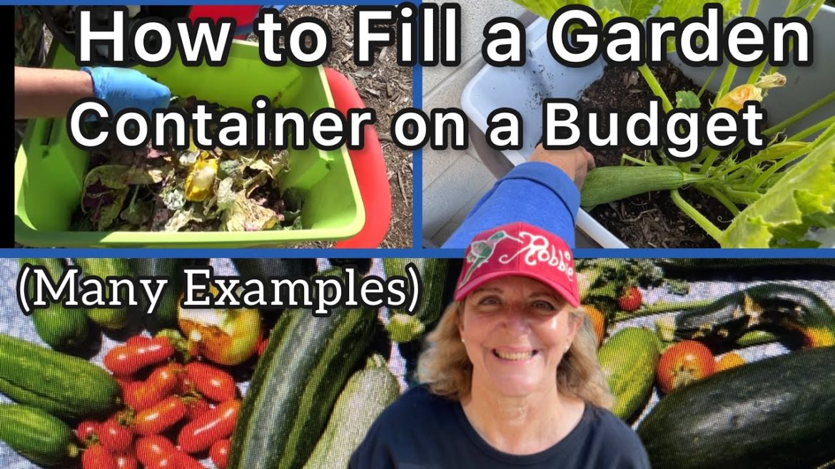 COMPLETE Guide How to Fill a Container Garden on a Budget- Grow Vegetables in Tote Bucket Flower Pot