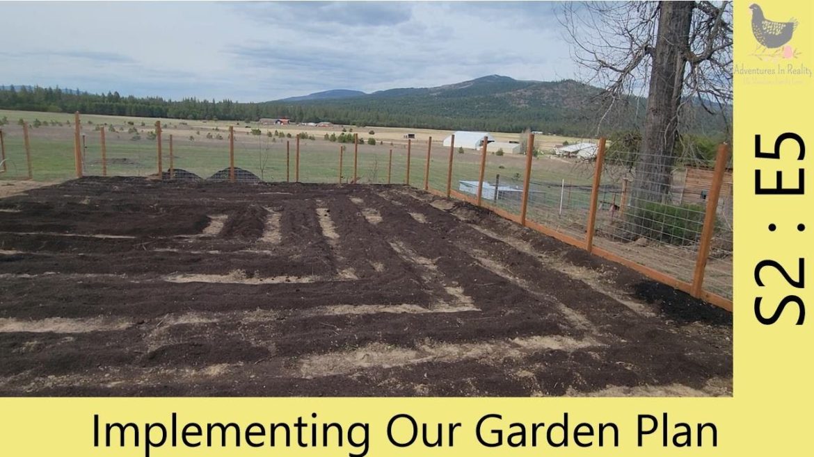 Executing Our Garden Plans!