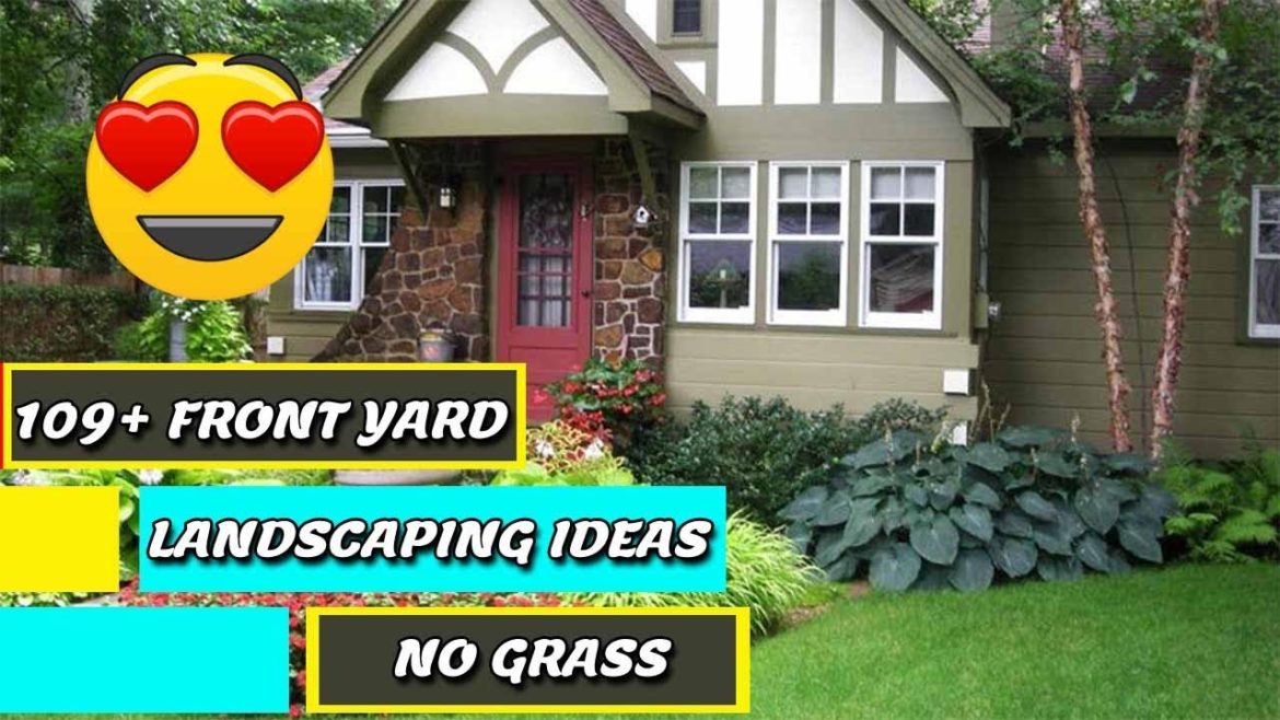 109+ Front Yard Landscaping Ideas No Grass – Inspired Sign 109+ Front Yard Landscaping Ideas No Grass - Inspired Sign