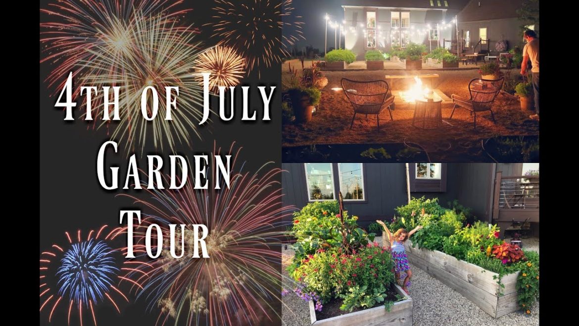 4th of July Garden Tour | Garden Design | Vegetable Gardening | Container Gardening