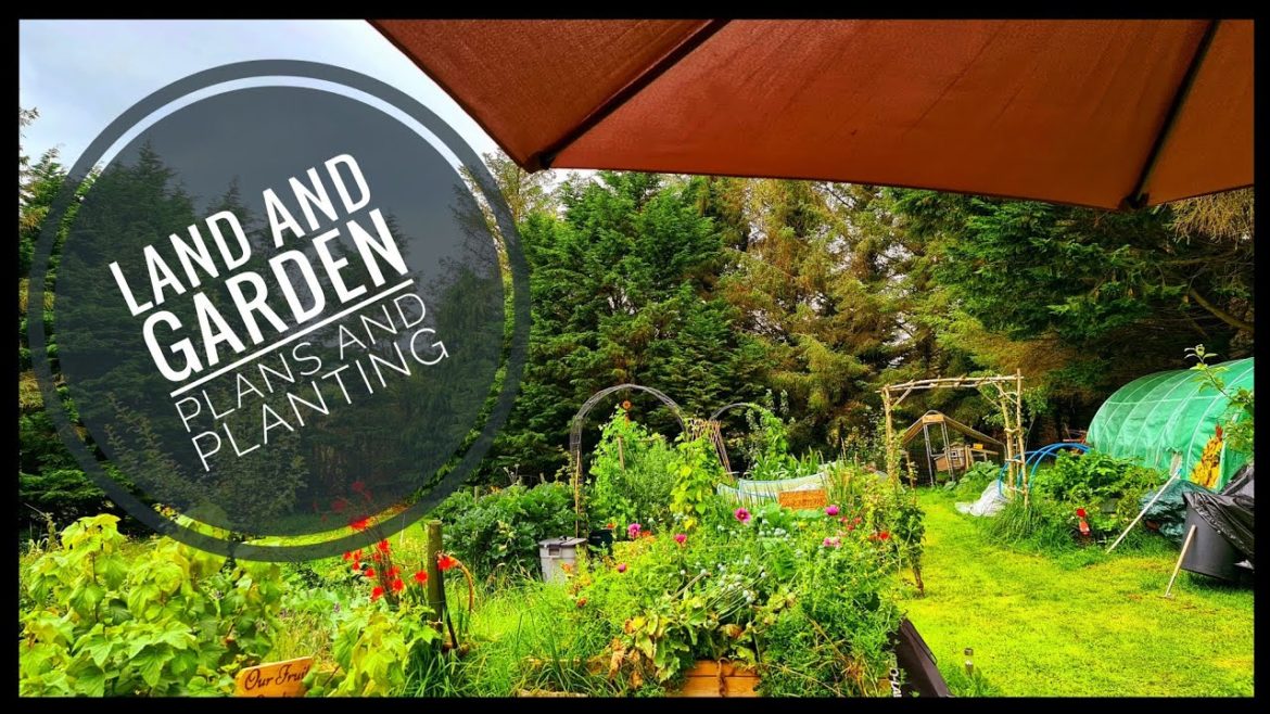 ๐ฌ 104- THE LAND, GARDEN AND GARDEN PLANS AND PLANTING ๐ฌ 104- THE LAND, GARDEN AND GARDEN PLANS AND PLANTING