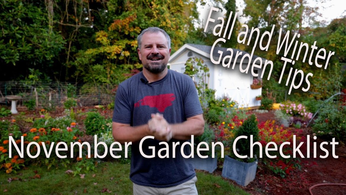 November Garden Checklist - Fall and Winter Gardening Tips