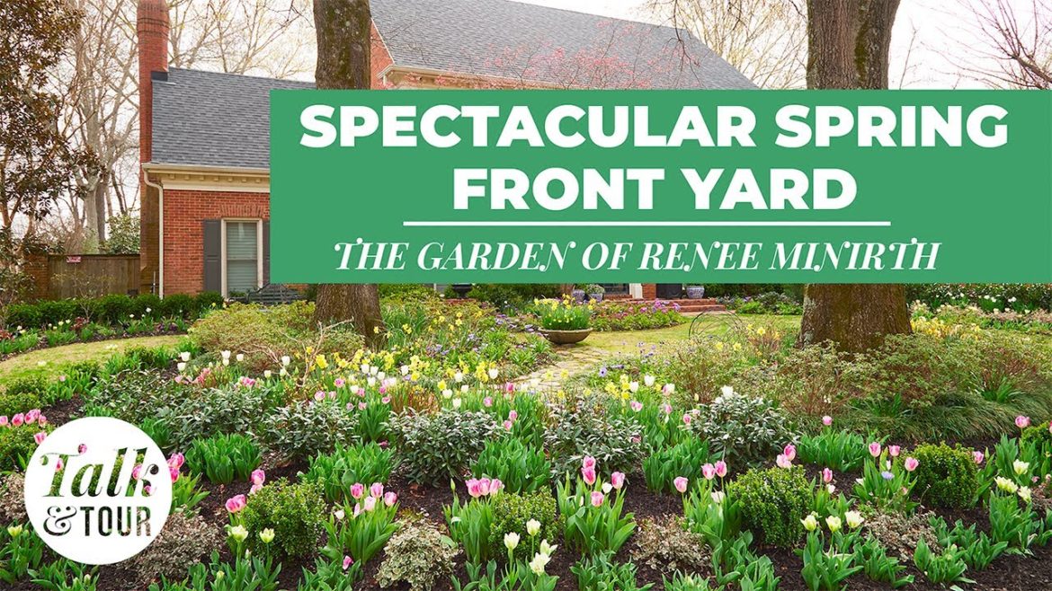 ๐ท Spectacular Spring Front Yard ๐ท The Garden of Renee Minirth ๐ท Talk & Tour with Garden Gate๐ท ๐ท Spectacular Spring Front Yard ๐ท The Garden of Renee Minirth ๐ท Talk & Tour with Garden Gate๐ท