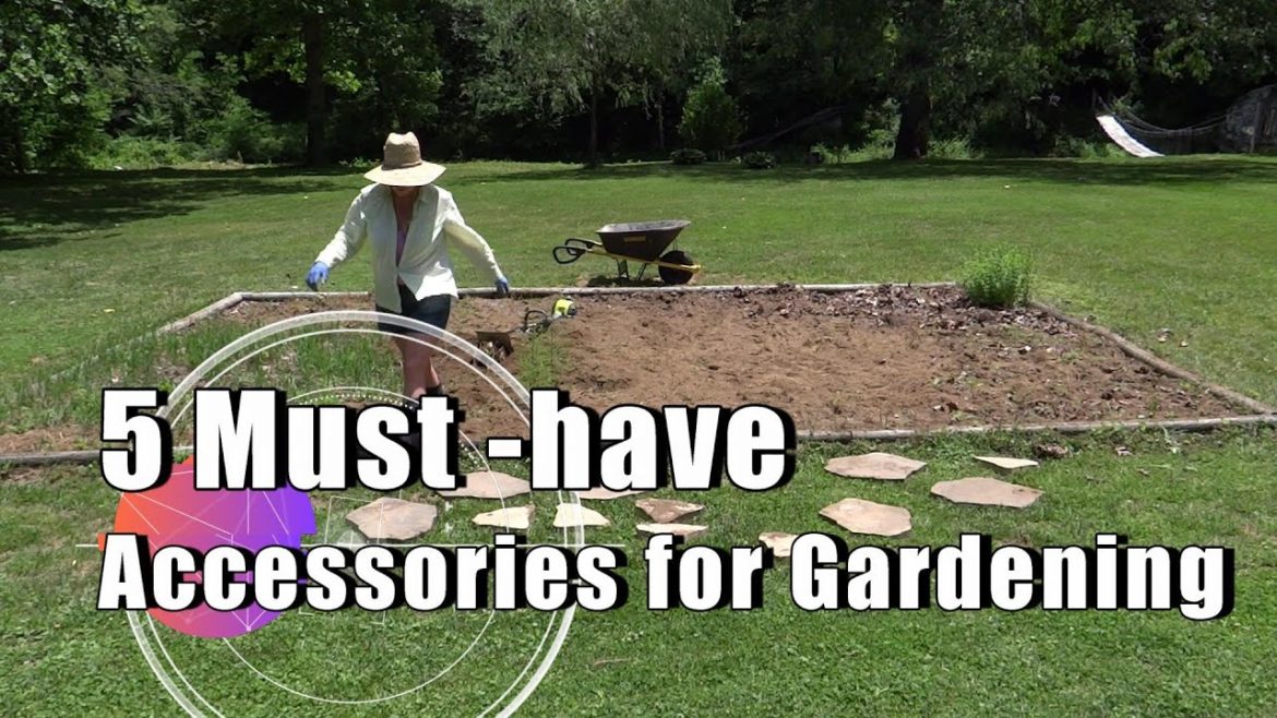 5 Must-have Accessories for Gardening, Especially in the Summer!