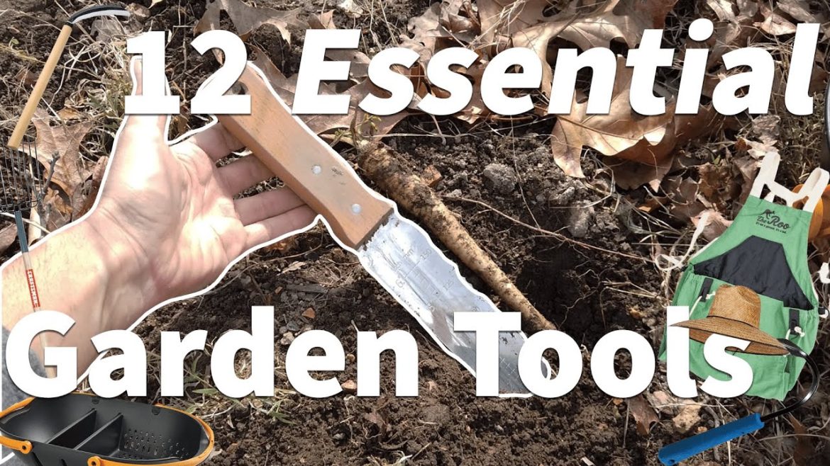 12 Essential ⛏ GARDEN TOOLS for Spring 12 Essential ⛏ GARDEN TOOLS for Spring