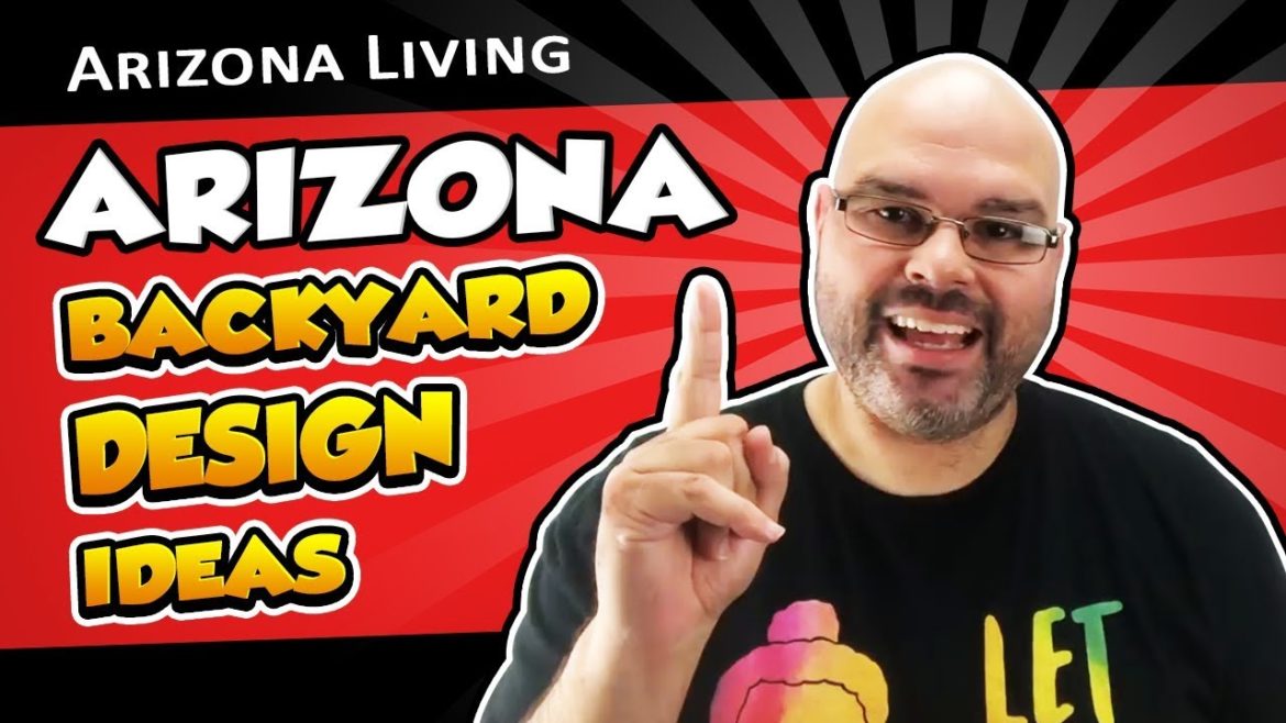 Arizona Backyard Design Ideas