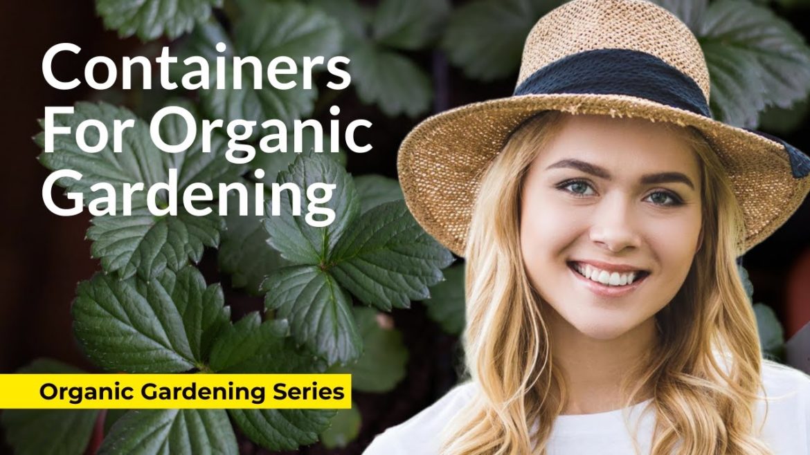 Best Organic Gardening Containers, Products (& Supplies) Best Organic Gardening Containers, Products (& Supplies)