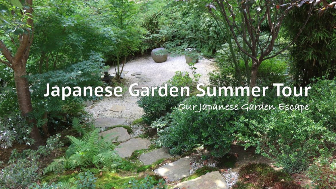Summer Garden Tour 2022 | Our Japanese Garden Escape