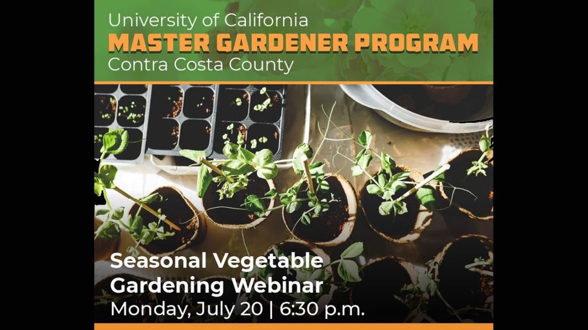 UC Master Gardeners: Seasonal Vegetable Gardening