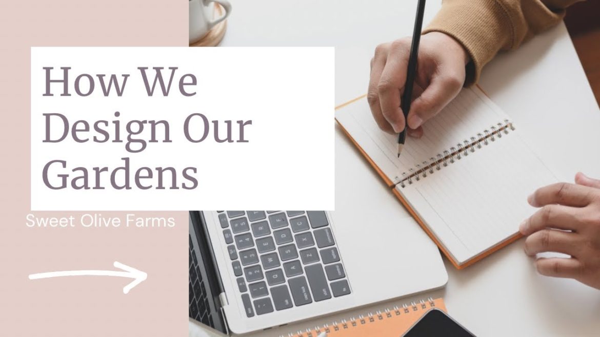 DRAWING GARDEN PLANS 2021 and why I had to stop