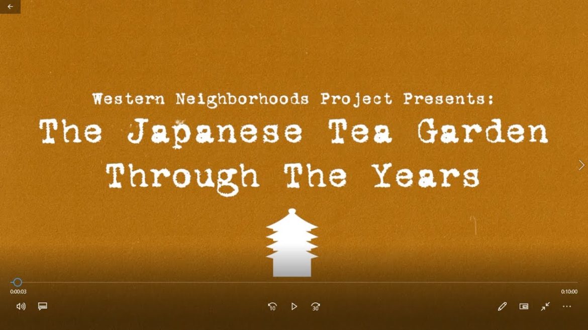 WNP History Moment: The Japanese Tea Garden