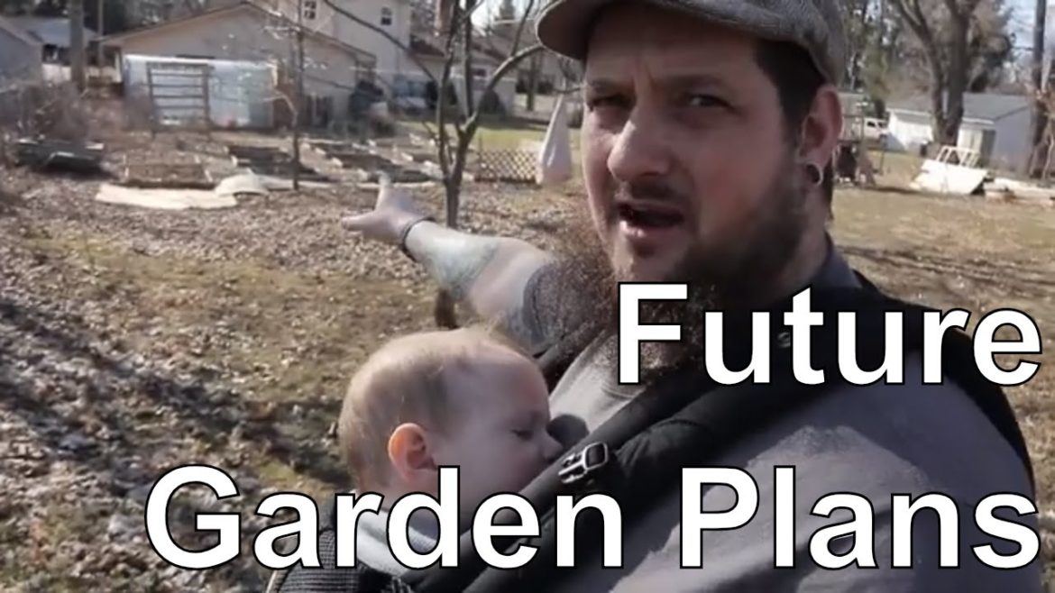 Future Garden Plans
