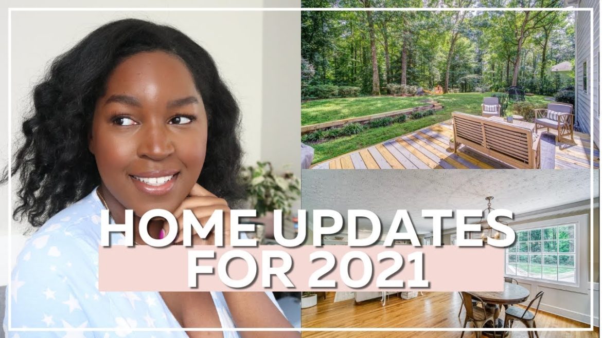 NEW HOME UPDATES for 2021 | New Decor, Renovations, Garden Plans, DIY projects & more!