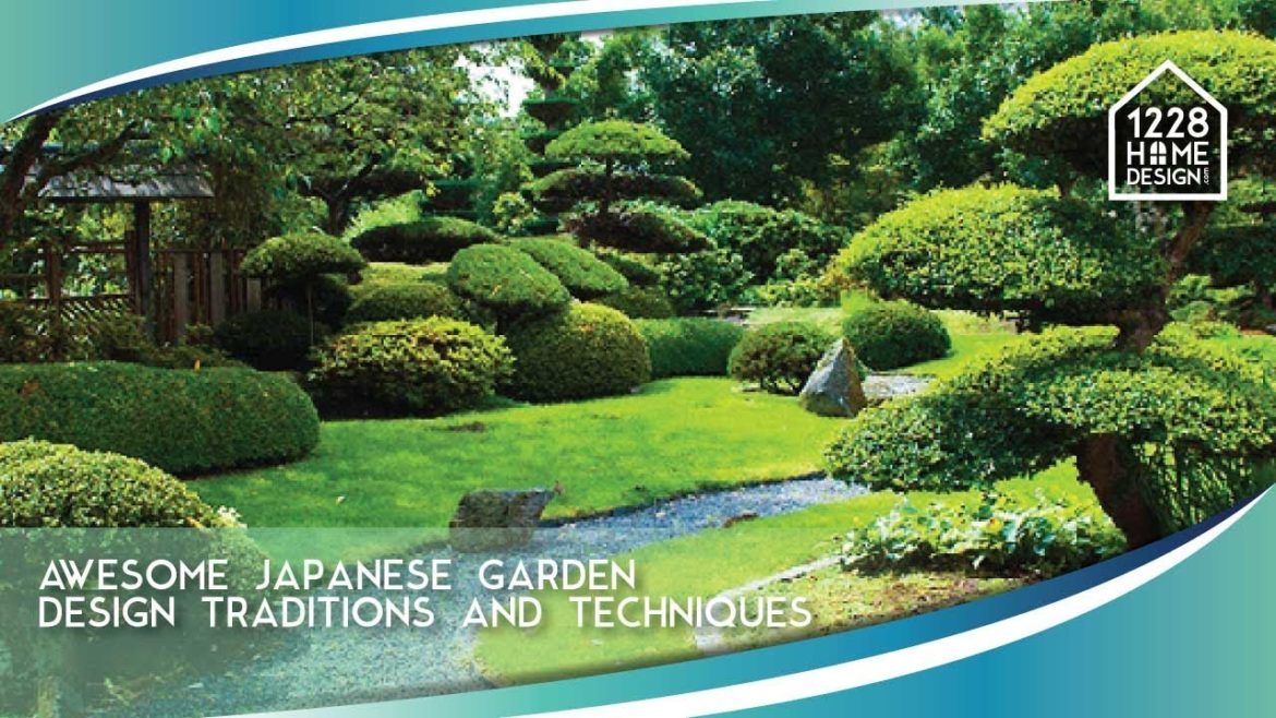 Awesome Japanese Garden Design Traditions And Techniques - 1228 Home Design #02
