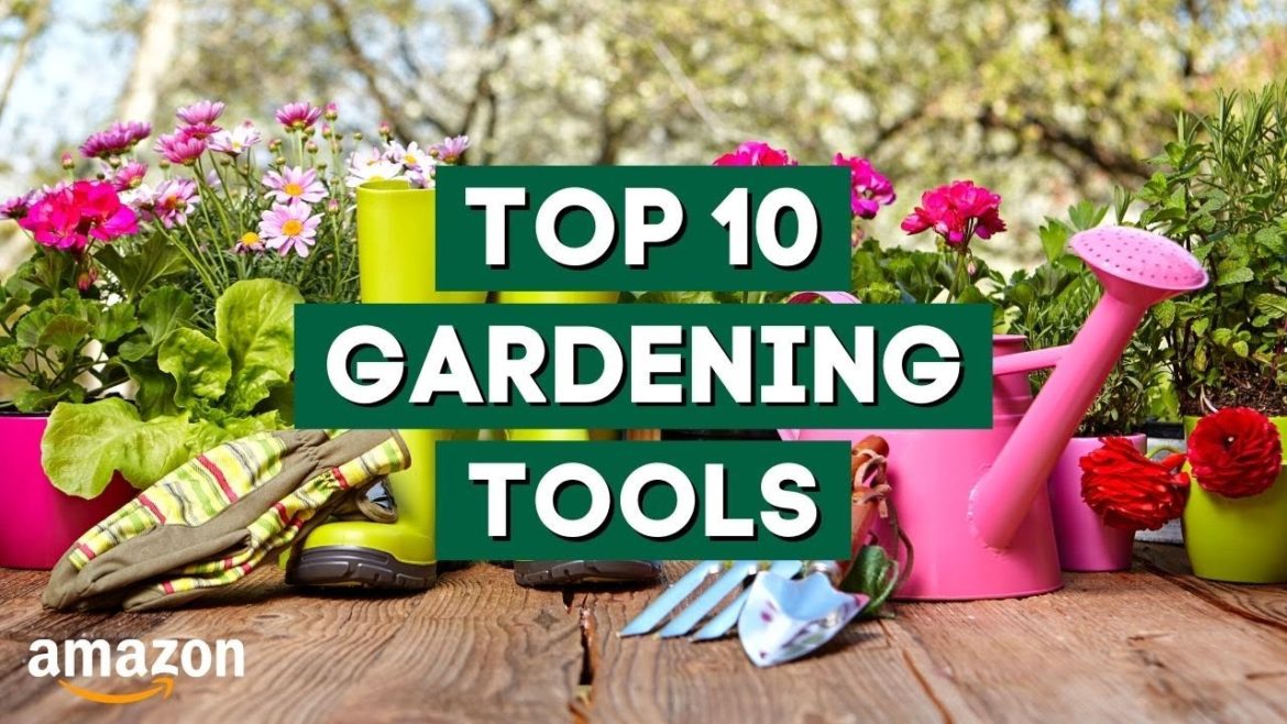 10 Must-Have & Most Essential Gardening Tools 2022 👍 - Amazon Favorites 👌