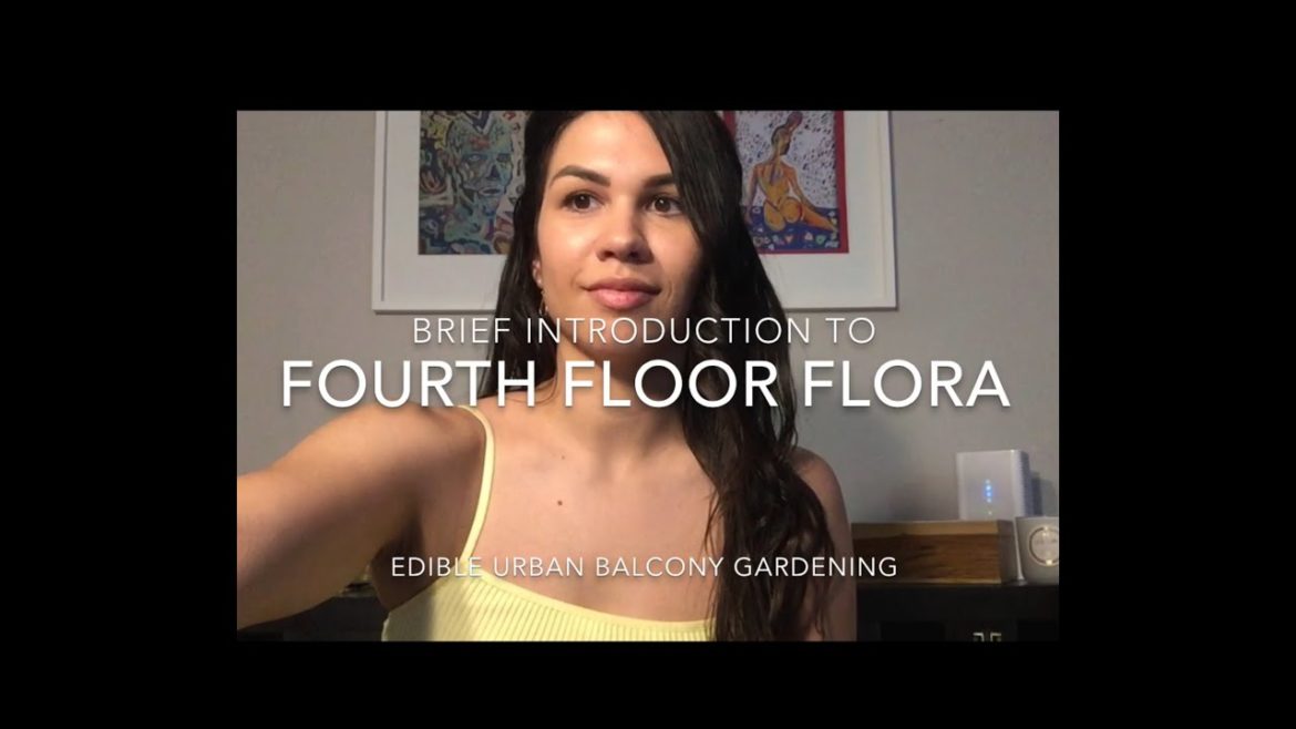 Introducing Fourth Floor Flora | Edible Urban Balcony Gardening