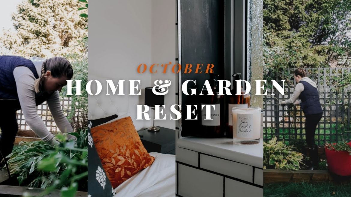 October Home & Garden Reset October Home & Garden Reset