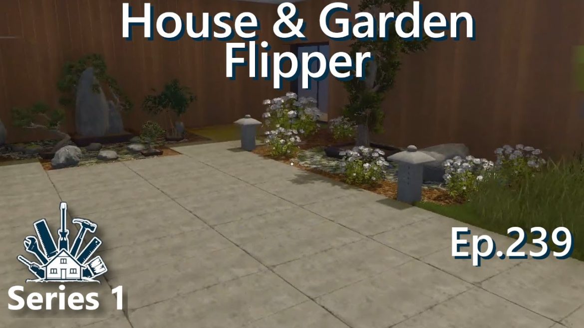 Modern House Flip (Pt4 – A Japanese Garden, Panelling & Painting) – House Flipper – Series 1–Ep. 239 Modern House Flip (Pt4 – A Japanese Garden, Panelling & Painting) – House Flipper – Series 1–Ep. 239