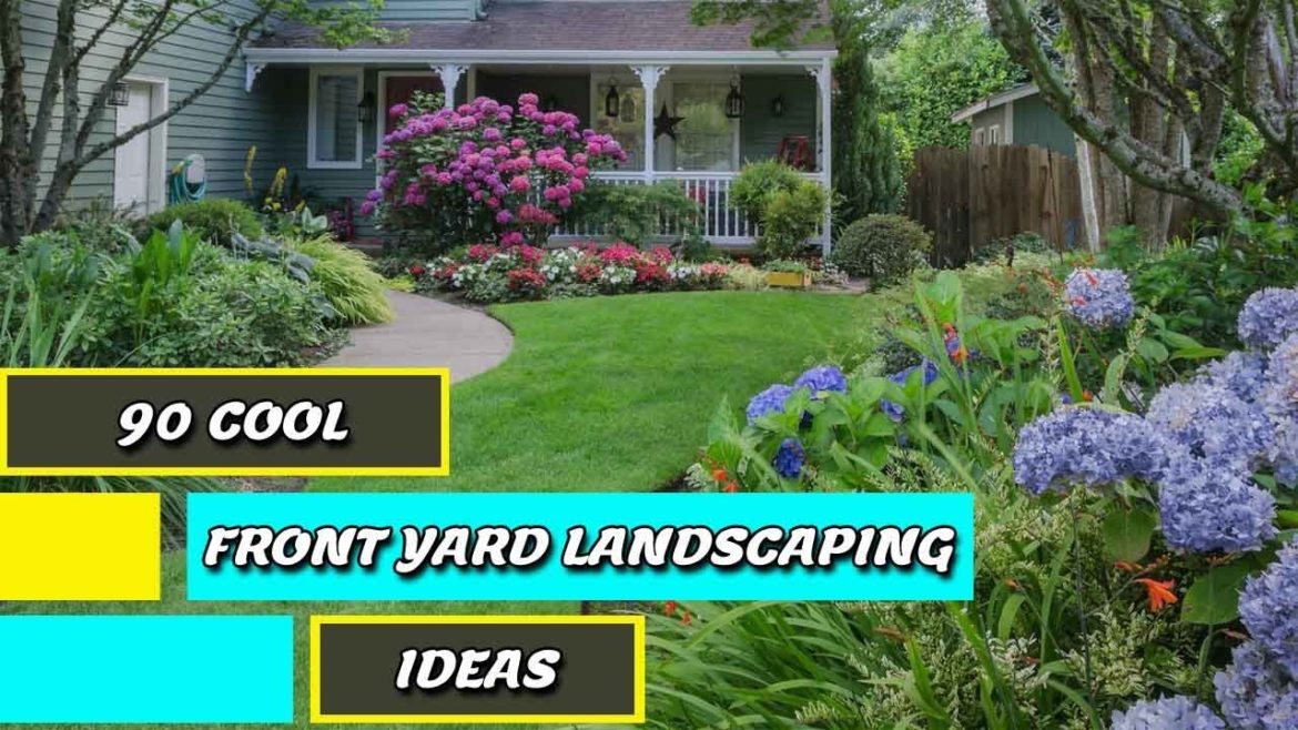 90 Cool Front Yard Landscaping Ideas Pictures - Inspired Sign