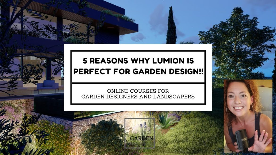 5 Reasons why LUMION is the BEST for Garden Design!! 5 Reasons why LUMION is the BEST for Garden Design!!