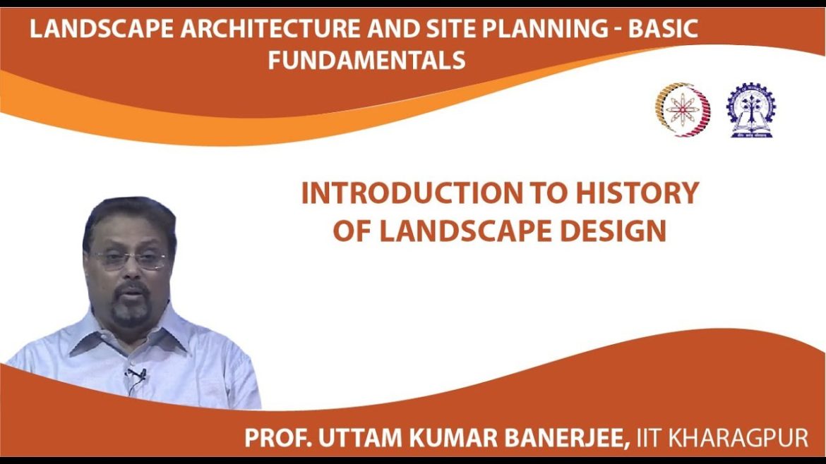 Lecture 6: Introduction to History of Landscape Design