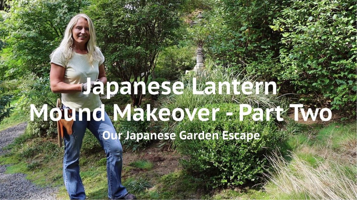 Japanese Lantern Mound Makeover – Part Two | Our Japanese Garden Escape Japanese Lantern Mound Makeover - Part Two | Our Japanese Garden Escape