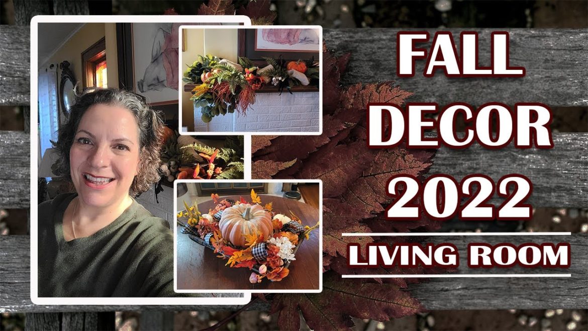 Fall Decor 2022 || The Living Room ||