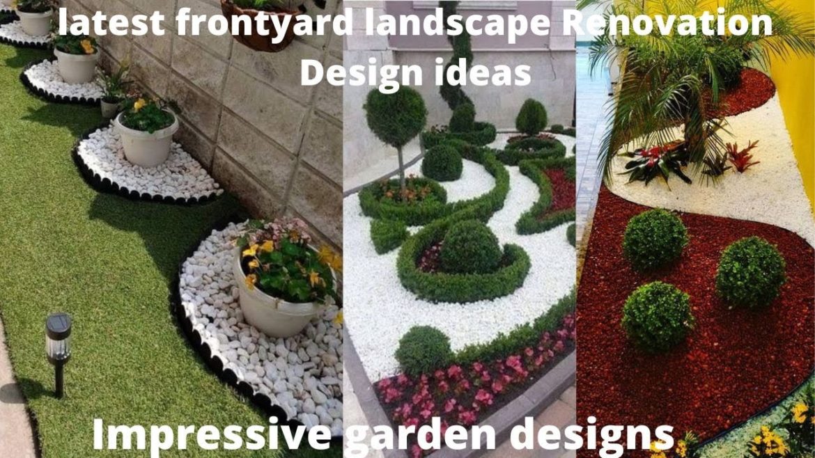 Latest front yard landscape renovation design ideas | impressive  garden design ideas for home