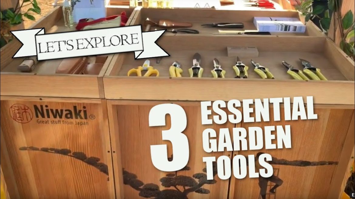 3 must have garden tools