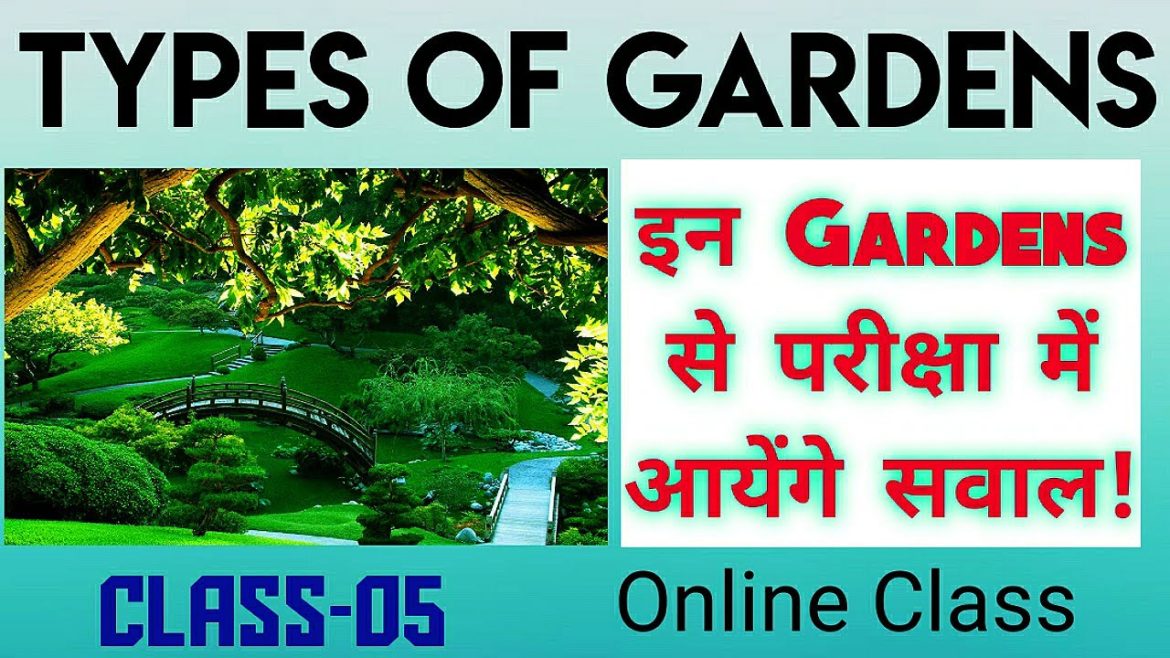 💥Types of Garden || Section Officer Horticulture || Online Class || Class-05 || watch Now 💥Types of Garden || Section Officer Horticulture || Online Class || Class-05 || watch Now