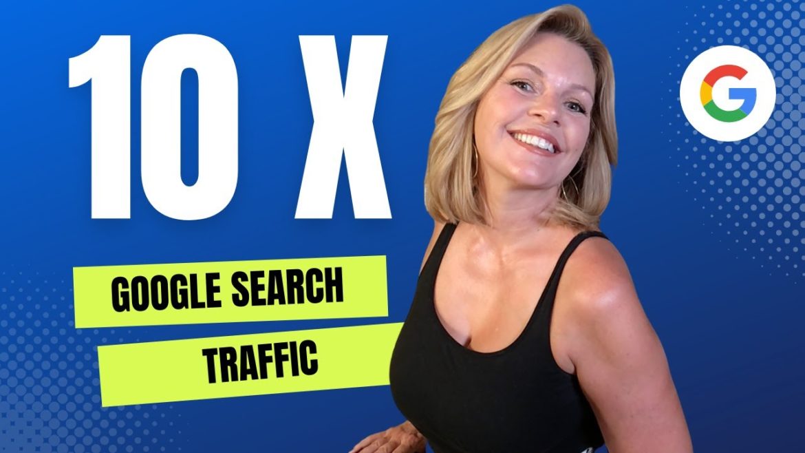 Get 10X The Google Traffic With This Awesome Strategy Get 10X The Google Traffic With This Awesome Strategy